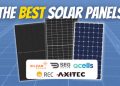 The 5 Best Solar Panels For Your Home or Business