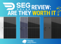 SEG Solar Review: Are They Worth It?