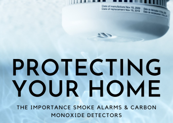 Protecting Your Home: The Importance of Smoke Alarms & Carbon Dioxide Detectors