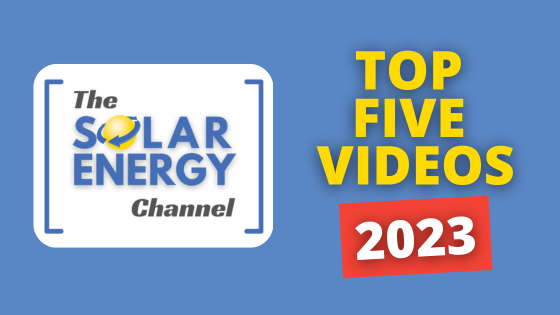 The Top Five Best Solar Energy Videos of 2023