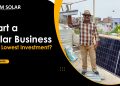 How to Start a Solar Business