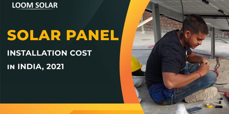 How much does Solar Panel Installation Cost in India, 2024