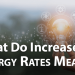 What the Increased Energy Rates Mean for You