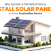 Why Summer is the Perfect Time to Install Solar Panels in Your Australian Home