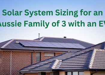 Finding the Right Fit: Solar System Sizing for an Aussie Family of 3 with an EV