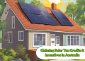 How to Claim Solar Tax Credits and Incentives