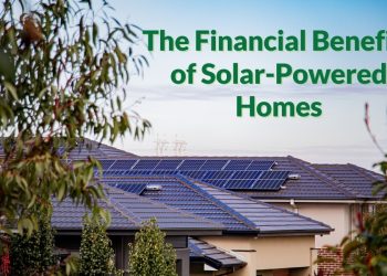 The Financial Benefits of Solar-Powered Homes