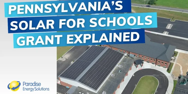Understanding Pennsylvania’s New Solar for Schools Grant Program