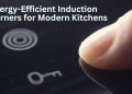 Energy-Efficient Induction Burners for Modern Kitchens