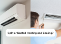 Should I Install Multiple Split Systems or Ducted Heating and Cooling?