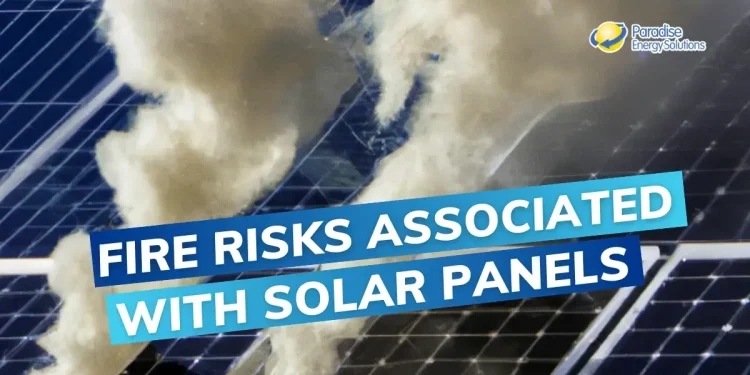 What Are The Fire Risks With Solar Panels?