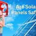 Are Solar Panels Safe? Addressing Common Safety Concerns