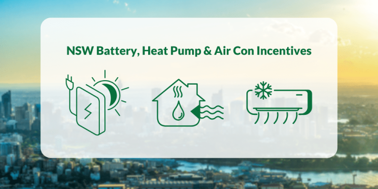 NSW Energy Saver Scheme and Battery Incentives