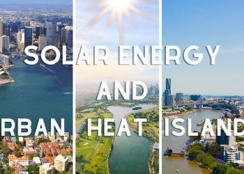 The Role of Solar Energy in Reducing Urban Heat Islands