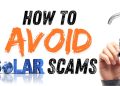 How to Avoid Common Solar Scams in Australia