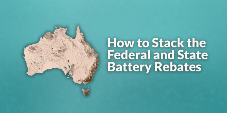 How to Stack the Federal and State Battery Rebates
