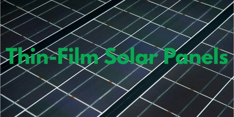 Understanding Thin-Film Solar Panels: The Pros and Cons