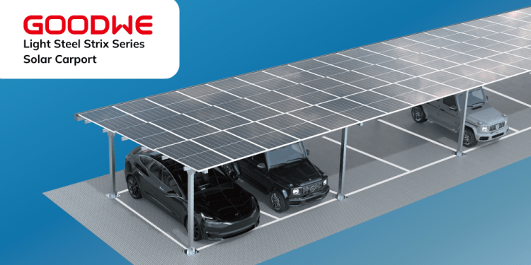 GoodWe Unveils Light Steel Strix Series Solar Carport for Commercial Applications