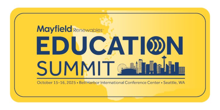 Mayfield Renewables announces 2025 Education Summit in Seattle