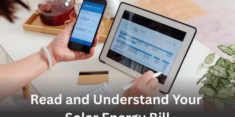 How to Read and Understand Your Solar Energy Bill