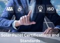 The Importance of Solar Panel Certifications and Standards