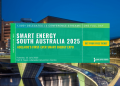 Adelaide Steps Into the Spotlight For Smart Energy Expo 2025