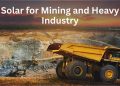 How Solar Mining is Transforming Heavy Industry