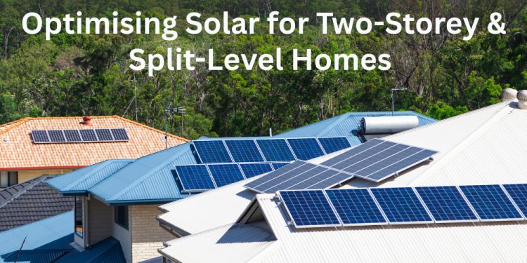 Optimising Solar for Two-Storey and Split-Level Homes
