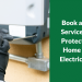 Book a Solar Service Now, Protect Your Home From Electrical Fire