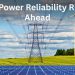 What Power Reliability Risks Lie Ahead for South Australia?