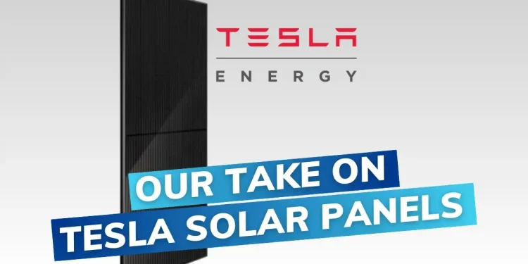 3 Reasons We Don’t Sell Tesla Solar Panels