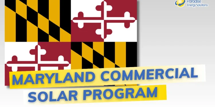 Maryland Commercial and Canopy Solar Program: Your Guide to the New Grant