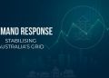 The Role of Demand Response in Stabilising Australia’s Grid