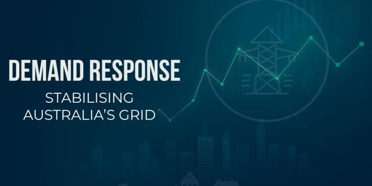 The Role of Demand Response in Stabilising Australia’s Grid