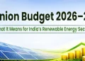 What It Means for India’s Renewable Energy Secto