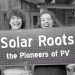 Solar PV documentary film to premiere at Solar Roots Party later this year