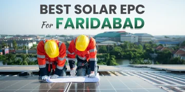 Best solar EPC for Faridabad