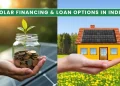 Solar Financing & Loan Options in India
