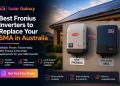 Best Fronius Inverters to Replace Your SMA in Australia (2026)
