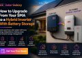 How to Upgrade From Your SMA to a Hybrid Inverter With Battery Storage (2026)